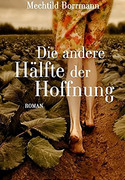 Die andere Hälfte der Hoffnung