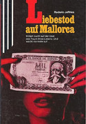 Liebestod auf Mallorca