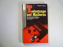 Todestango auf Mallorca