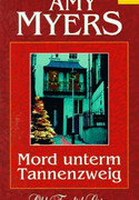 Mord unterm Tannenzweig