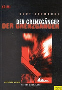 Aachener Grenzgänger / Der Grenzgänger