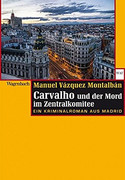 Carvalho und der Mord im Zentralkomitee