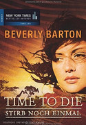 Time to die - Stirb noch einmal