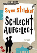 Schlecht aufgelegt