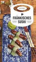 Fränkisches Sushi
