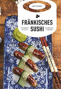 Fränkisches Sushi