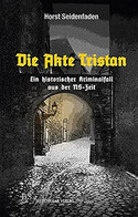 Die Akte Tristan / Tristan. Der Name des Bösen