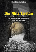 Die Akte Tristan / Tristan. Der Name des Bösen
