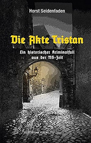 Die Akte Tristan / Tristan. Der Name des Bösen