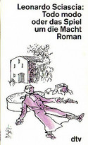 Todo Modo oder das Spiel um die Macht