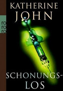 Schonungslos