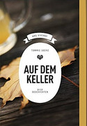 Auf dem Keller. Biergeschichten (Stories)