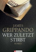 Wer zuletzt stirbt
