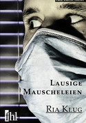 Lausige Mauscheleien