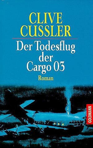 Der Todesflug der Cargo 03