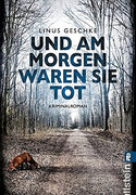 Und am Morgen waren sie tot