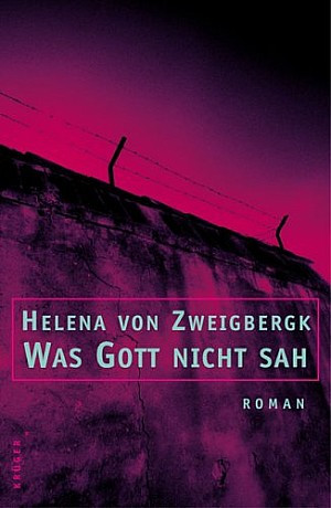 Was Gott nicht sah