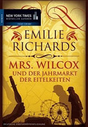 Mrs. Wilcox und der Jahrmarkt der Eitelkeiten