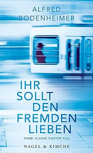 Ihr sollt den Fremden lieben