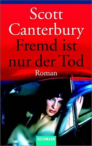Fremd ist nur der Tod