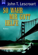 So wahr mir Gott helfe