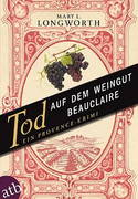 Tod auf dem Weingut Beauclaire