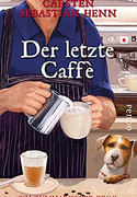 Der letzte Caffè