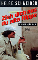 Zieh dich aus du alte Hippe