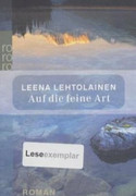 Auf die feine Art
