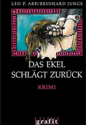 Das Ekel schlägt zurück