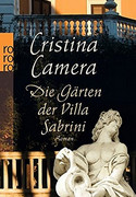 Die Gärten der Villa Sabrini (als Cristina Camera)