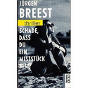 Schade, daß du ein Miststück bist