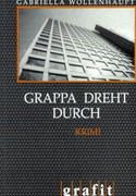 Grappa dreht durch