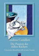 Die Passion des stillen Rächers