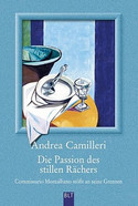 Die Passion des stillen Rächers