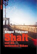 Shaft und die verlorenen Söhne