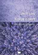 Krätze eiskalt