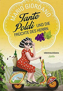 Tante Poldi und die Früchte des Herrn