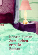 Zum Leben erweckt
