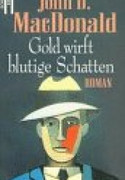 Gold wirft blutige Schatten