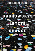Dobrowskys letzte Chance