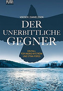 Der unerbittliche Gegner