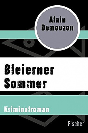 Bleierner Sommer