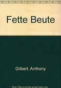 Fette Beute