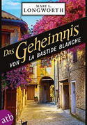 Das Geheimnis von La Bastide Blanche