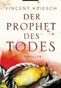 Der Prophet des Todes