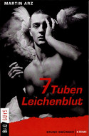 Sieben Tuben Leichenblut