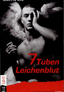 Sieben Tuben Leichenblut