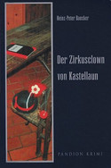 Der Zirkusclown von Kastellaun