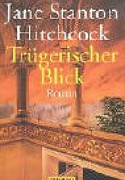 Trügerischer Blick